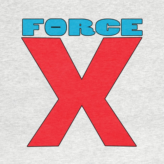 X-Force Tee by ComicsAndPizza